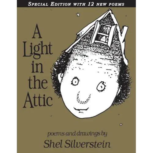 A Light in the Attic Special Edition with 12 Extra Poems - Hardcover