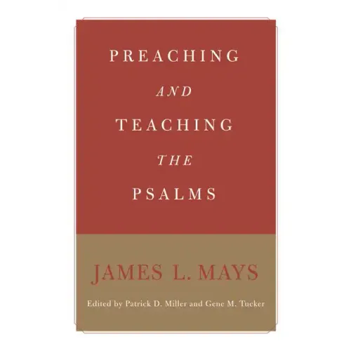 Preaching and Teaching the Psalms - Paperback