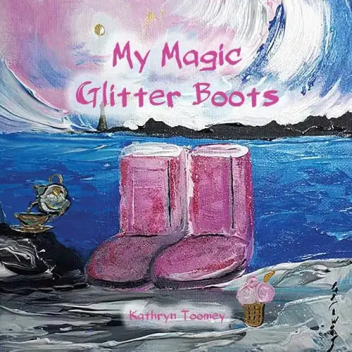 My Magic Glitter Boots - Paperback