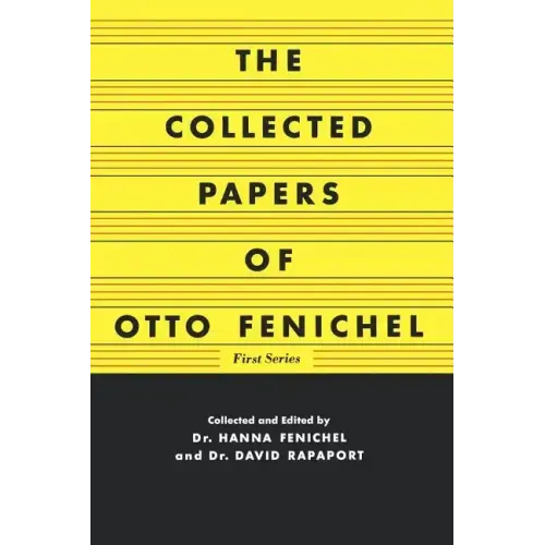 The Collected Papers of Otto Fenichel - Paperback