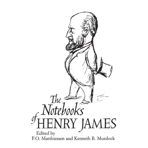 The Notebooks of Henry James - Paperback