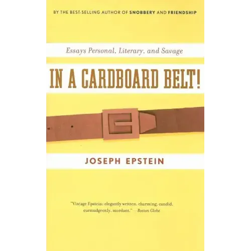 In a Cardboard Belt!: Essays Personal, Literary, and Savage - Paperback