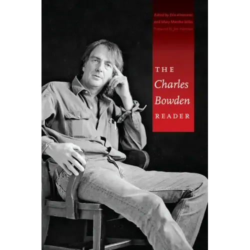 The Charles Bowden Reader - Paperback