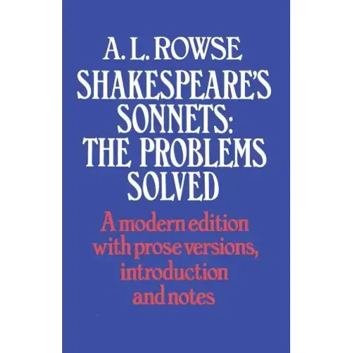 Shakespeare's Sonnets: The Problems Solved - Paperback