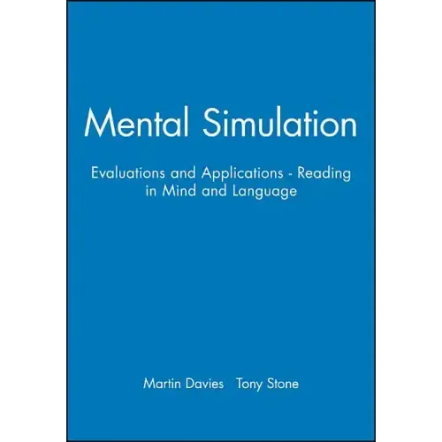 Mental Simulation: Evaluations and Applications - Reading in Mind and Language - Paperback
