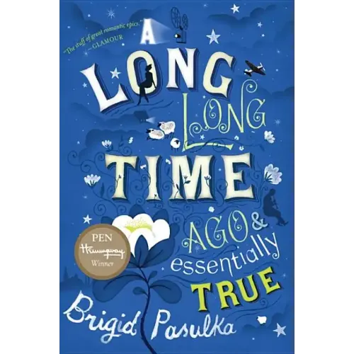 A Long, Long Time Ago and Essentially True - Paperback