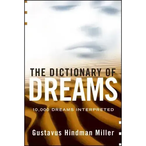 The Dictionary of Dreams: Dictionary of Dreams - Paperback