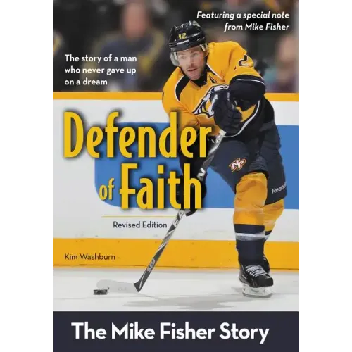 Defender of Faith: The Mike Fisher Story - Paperback