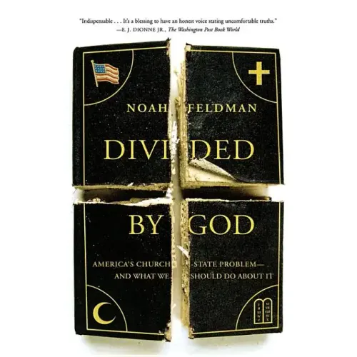 Divided by God: America's Church-State Problem--And What We Should Do about It - Paperback