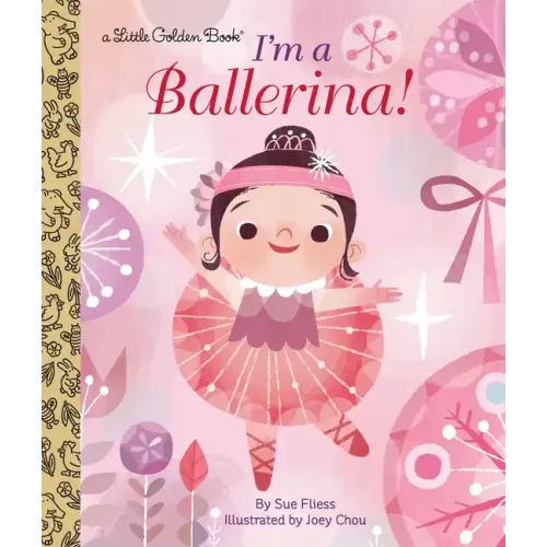 I'm a Ballerina! - Hardcover