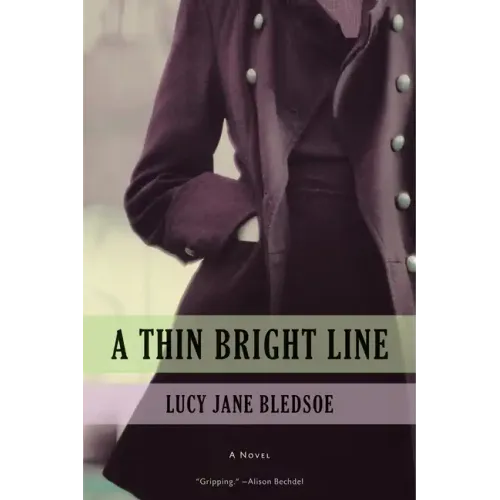 A Thin Bright Line - Hardcover