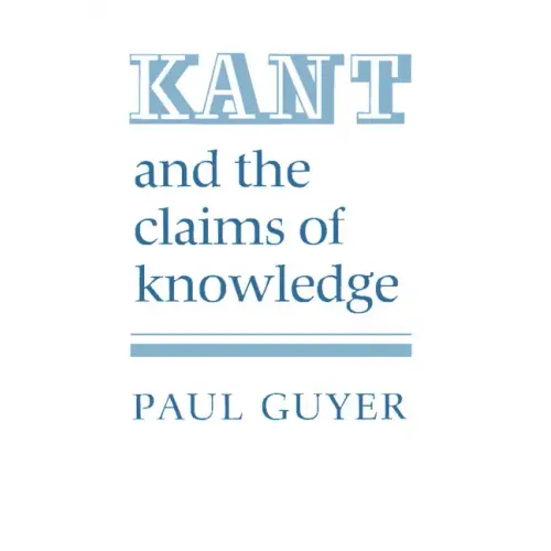 Kant and the Claims of Knowledge - Paperback