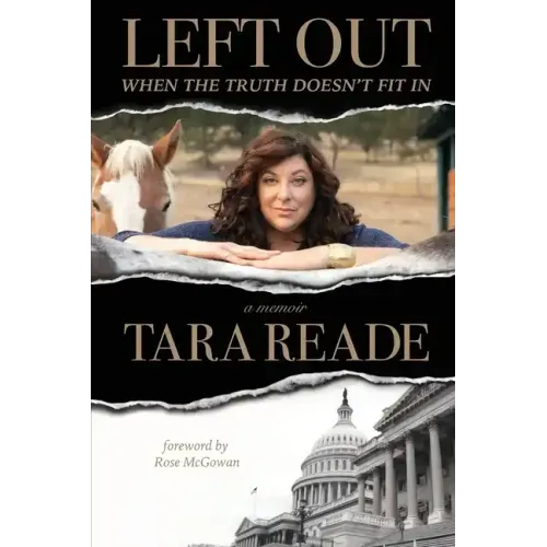 Left Out: When the Truth Doesn't Fit It - Paperback