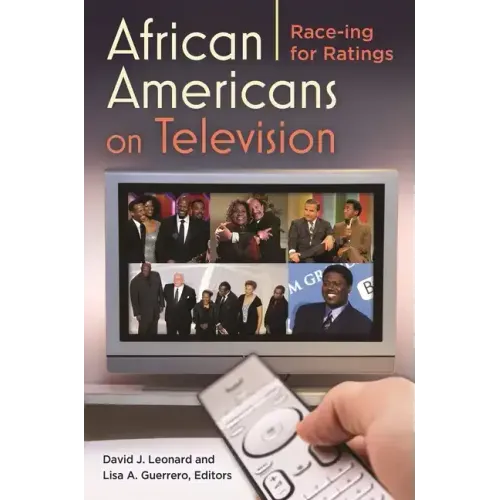 African Americans on Television: Race-ing for Ratings - Hardcover