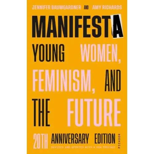 Manifesta (20th Anniversary Edition, Revised and Updated with a N - Paperback