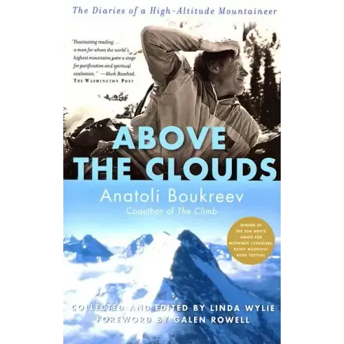 Above the Clouds: The Diaries of a High-Altitude Mountaineer - Paperback