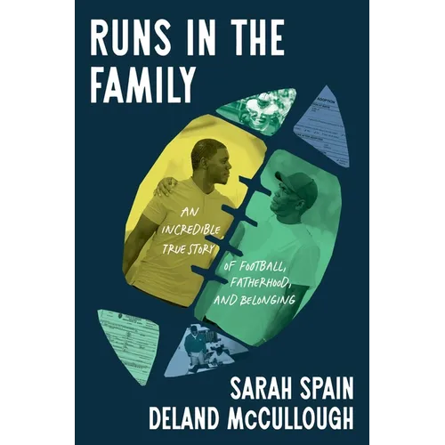 Runs in the Family: An Incredible True Story of Football, Fatherhood, and Belonging - Hardcover