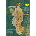 Eleusis: Archetypal Image of Mother and Daughter