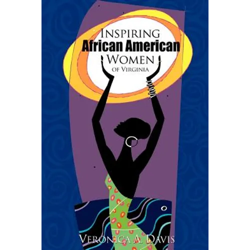 Inspiring African American Women of Virginia - Paperback