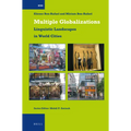 Multiple Globalizations: Linguistic Landscapes in World-Cities