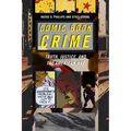 Comic Book Crime: Truth, Justice, and the American Way