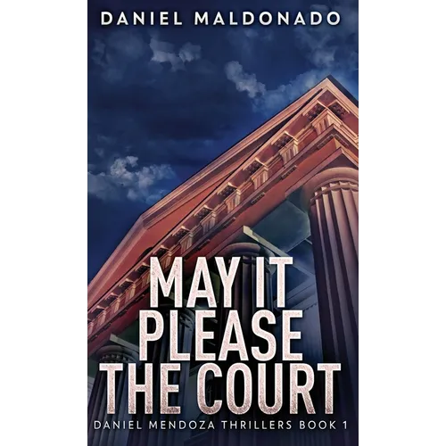 May It Please The Court - Hardcover