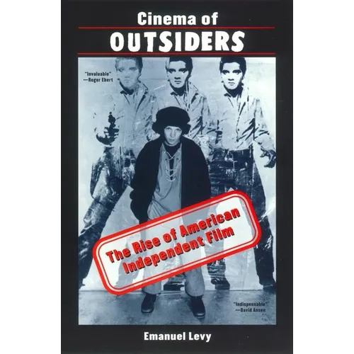 Cinema of Outsiders: The Rise of American Independent Film - Paperback