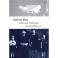 Numbered Days: Diaries and the Holocaust