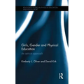 Girls, Gender and Physical Education: An Activist Approach