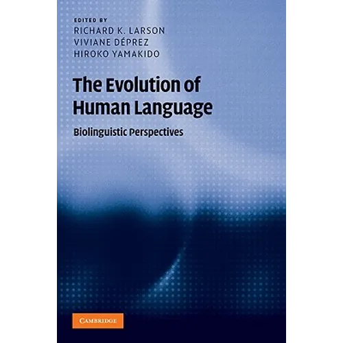 The Evolution of Human Language