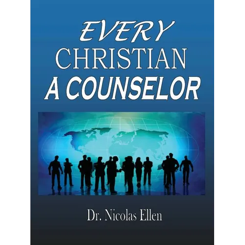 Every Christian a Counselor - Paperback