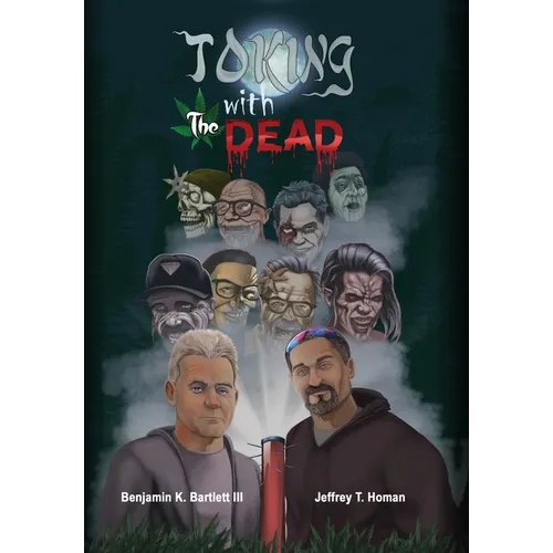 Toking with the Dead - Hardcover