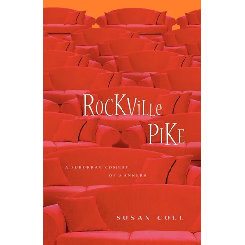 Rockville Pike: A Suburban Comedy of Manners - Paperback
