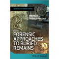Forensic Approaches to Buried Remains