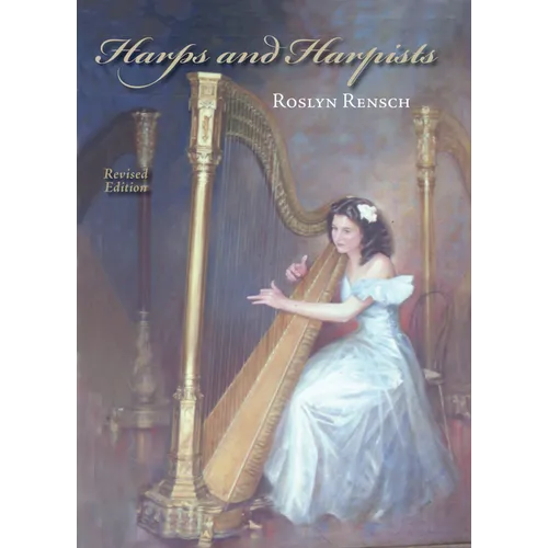 Harps and Harpists, Revised Edition (Revised) - Paperback
