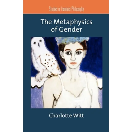 The Metaphysics of Gender - Paperback