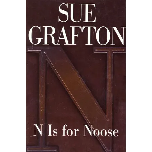 N Is for Noose: A Kinsey Millhone Novel - Hardcover