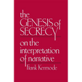 The Genesis of Secrecy: On the Interpretation of Narrative