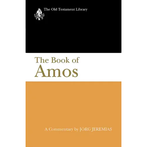 The Book of Amos: A Commentary - Paperback