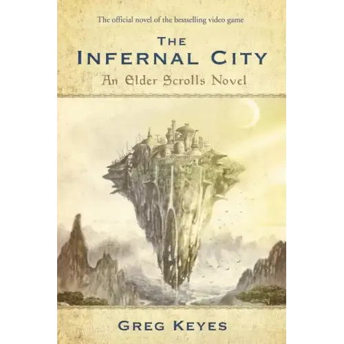 The Infernal City: An Elder Scrolls Novel - Paperback