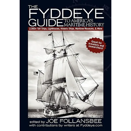 The Fyddeye Guide to America's Maritime History - Paperback