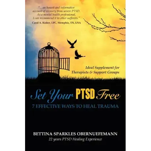 Set Your PTSD FREE: 7 Effective Ways to Heal Trauma - Paperback