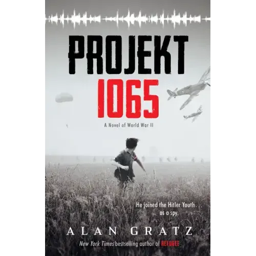 Projekt 1065: A Novel of World War II - Hardcover