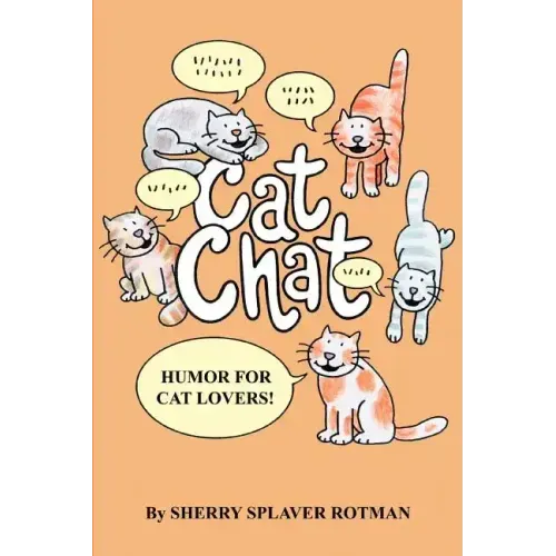 Cat Chat: Humor for Cat Lovers - Paperback