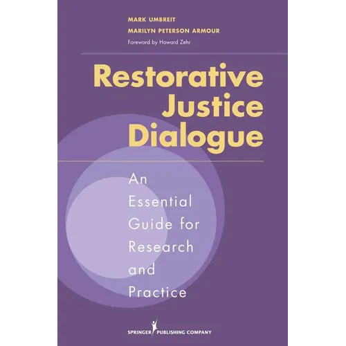 Restorative Justice Dialogue: An Essential Guide for Research and Practice - Paperback