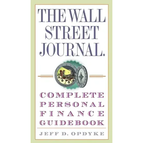 The Wall Street Journal. Complete Personal Finance Guidebook - Paperback