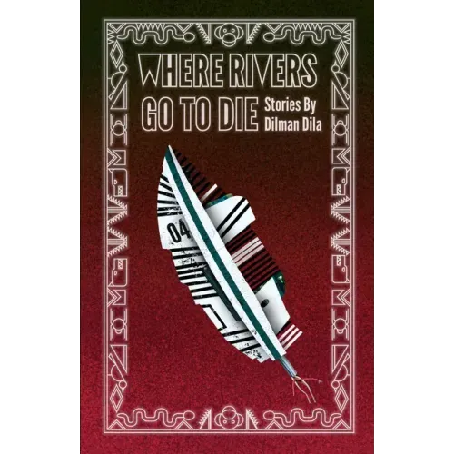 Where Rivers Go to Die - Paperback