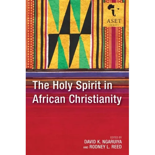 The Holy Spirit in African Christianity - Paperback