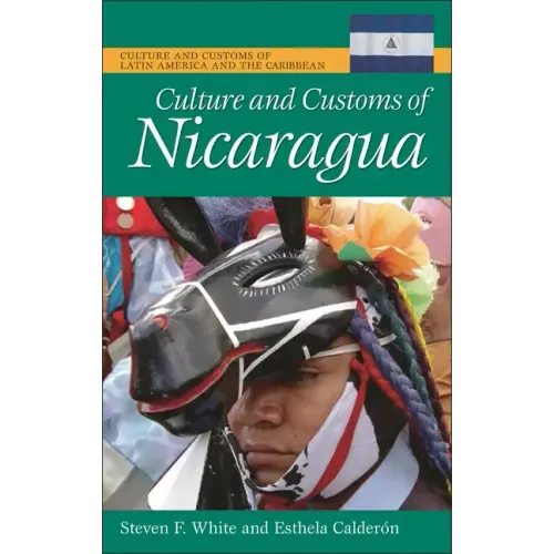 Culture and Customs of Nicaragua - Hardcover