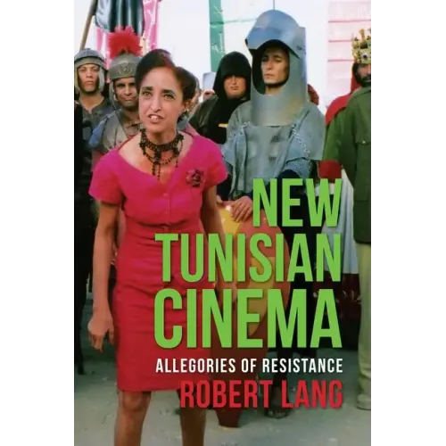 New Tunisian Cinema: Allegories of Resistance - Paperback
